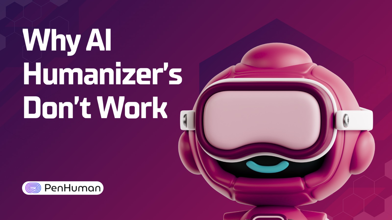 Why AI Humanizers Don’t Work (Until You Use Them the Right Way)